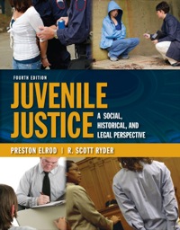 Cover image: Juvenile Justice: A Social, Historical, and Legal Perspective 4th edition 9781449667597