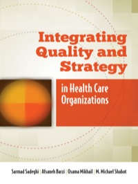 Cover image: Integrating Quality and Strategy in Health Care Organizations 1st edition 9780763795405