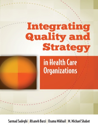 Cover image: Integrating Quality and Strategy in Health Care Organizations 1st edition 9780763795405