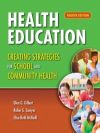 Titelbild: Health Education: Creating Strategies for School & Community Health 4th edition 9781449698546