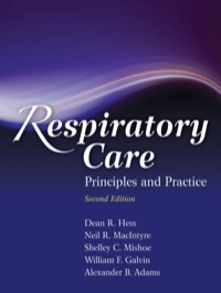 Cover image: Respiratory Care: Principles and Practice 2nd edition 9780763760038