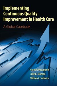 Cover image: Implementing Continuous Quality Improvement in Health Care 1st edition 9780763795368