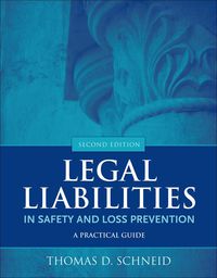 Cover image: Legal Liabilities in Safety and Loss Prevention 2nd edition 9780763779849