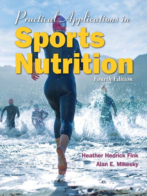 Practical Applications in Sports Nutrition, 4th Edition - FULL INSTANT DOWNLOAD | PDF DOCX EPUB