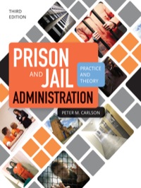 Cover image: Prison and Jail Administration: Practice and Theory 3rd edition 9781449653057