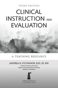 Cover image: Clinical Instruction & Evaluation: A Teaching Resource 3rd edition 9780763772246