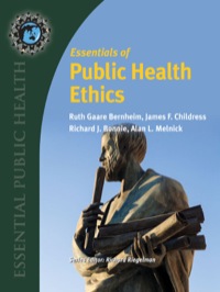 Cover image: Essentials of Public Health Ethics 1st edition 9780763780463