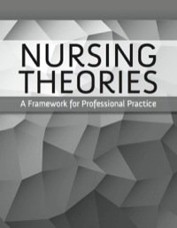Cover image: Nursing Theories: A Framework for Professional Practice 2nd edition 9781284041392