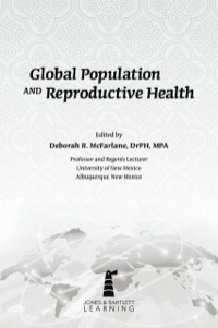 صورة الغلاف: Global Population and Reproductive Health 1st edition 9781449685201