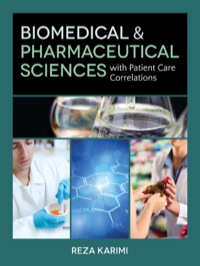 Cover image: Biomedical & Pharmaceutical Sciences with Patient Care Correlations 1st edition 9781449621087