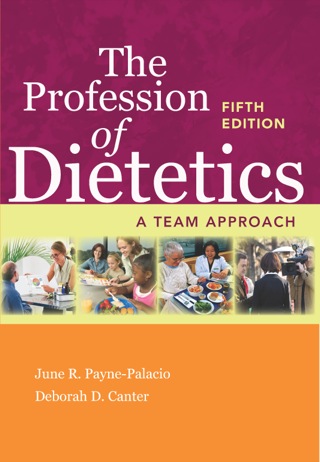 Cover image: The Profession of Dietetics: A Team Approach 5th edition 9781449678388
