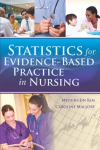 Cover image: Statistics for Evidence-Based Practice in Nursing 1st edition 9781449645670