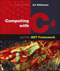 Cover image: Computing with C# and the .NET Framework 2nd edition 9781449615505