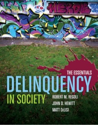 صورة الغلاف: Delinquency in Society: The Essentials 1st edition 9780763777906