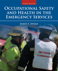 Cover image: Occupational Safety and Health in the Emergency Services 4th edition 9781284035919