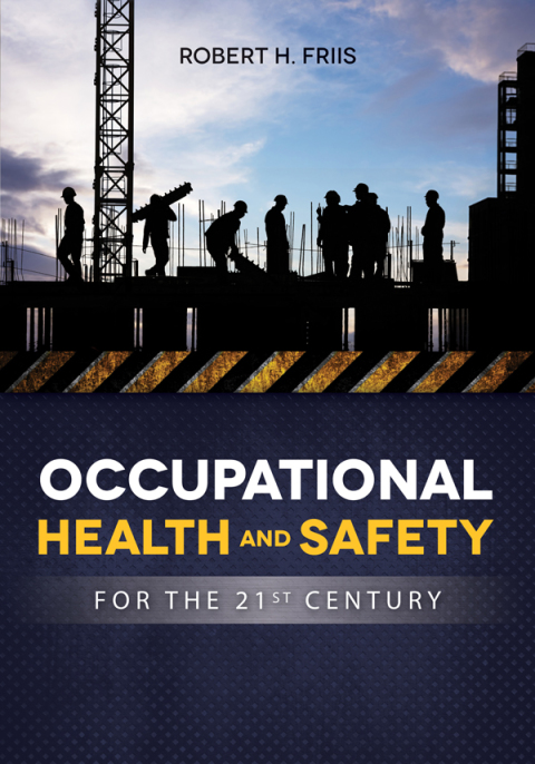 Occupational Health and Safety for the 21st Century, 1st Edition - FULL INSTANT DOWNLOAD | PDF DOCX EPUB