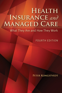 Cover image: Health Insurance and Managed Care 4th edition 9781284087116