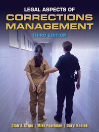 Cover image: Legal Aspects of Corrections Management 3rd edition 9781449639402
