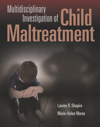 Cover image: Multidisciplinary Investigation of Child Maltreatment 1st edition 9781449686987