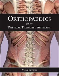 Cover image: Orthopaedics for the Physical Therapist Assistant 1st edition 9780763797553