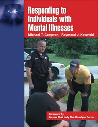 Cover image: Responding to Individuals with Mental Illnesses 1st edition 9780763741105