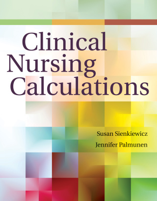 Cover image: Clinical Nursing Calculations 1st edition 9781284057522