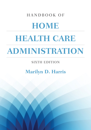 Omslagafbeelding: Handbook of Home Health Care Administration 6th edition 9781284068023