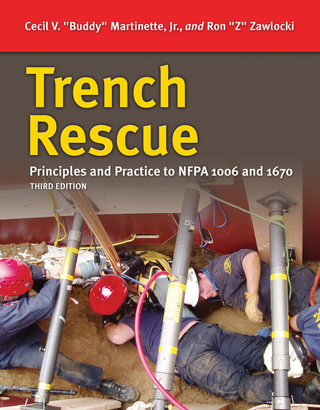 Cover image: Trench Rescue: Principles and Practice to NFPA 1006 and 1670 3rd edition 9781449641849