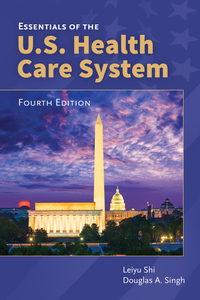Cover image: Essentials of the U.S. Health Care System 4th edition 9781284100556