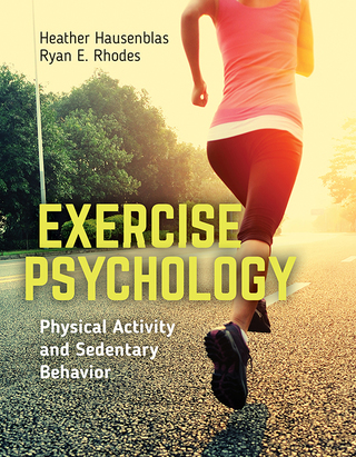 Cover image: Exercise Psychology: Physical Activity and Sedentary Behavior 9781284034219
