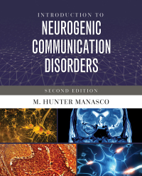 Omslagafbeelding: Introduction to Neurogenic Communication Disorders 2nd edition 9781284099041