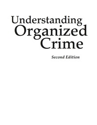 Cover image: Understanding Organized Crime 2nd edition 9781449622572