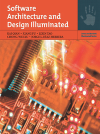 Cover image: Software Architecture and Design Illuminated 1st edition 9780763754204