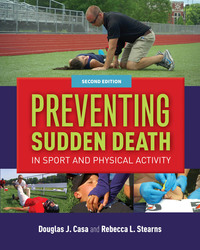 Cover image: Preventing Sudden Death in Sport & Physical Activity 2nd edition 9781284077360