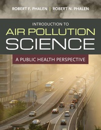 Cover image: Introduction to Air Pollution Science 1st edition 9780763780449