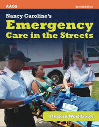 Cover image: Nancy Caroline's Emergency Care in the Streets 7th edition 9781449609245