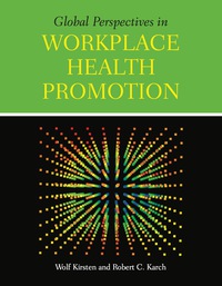Cover image: Global Perspectives in Workplace Health Promotion 9780763793579