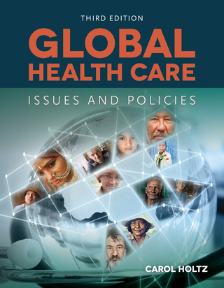 Cover image: Global Health Care: Issues and Policies 3rd edition 9781284070668