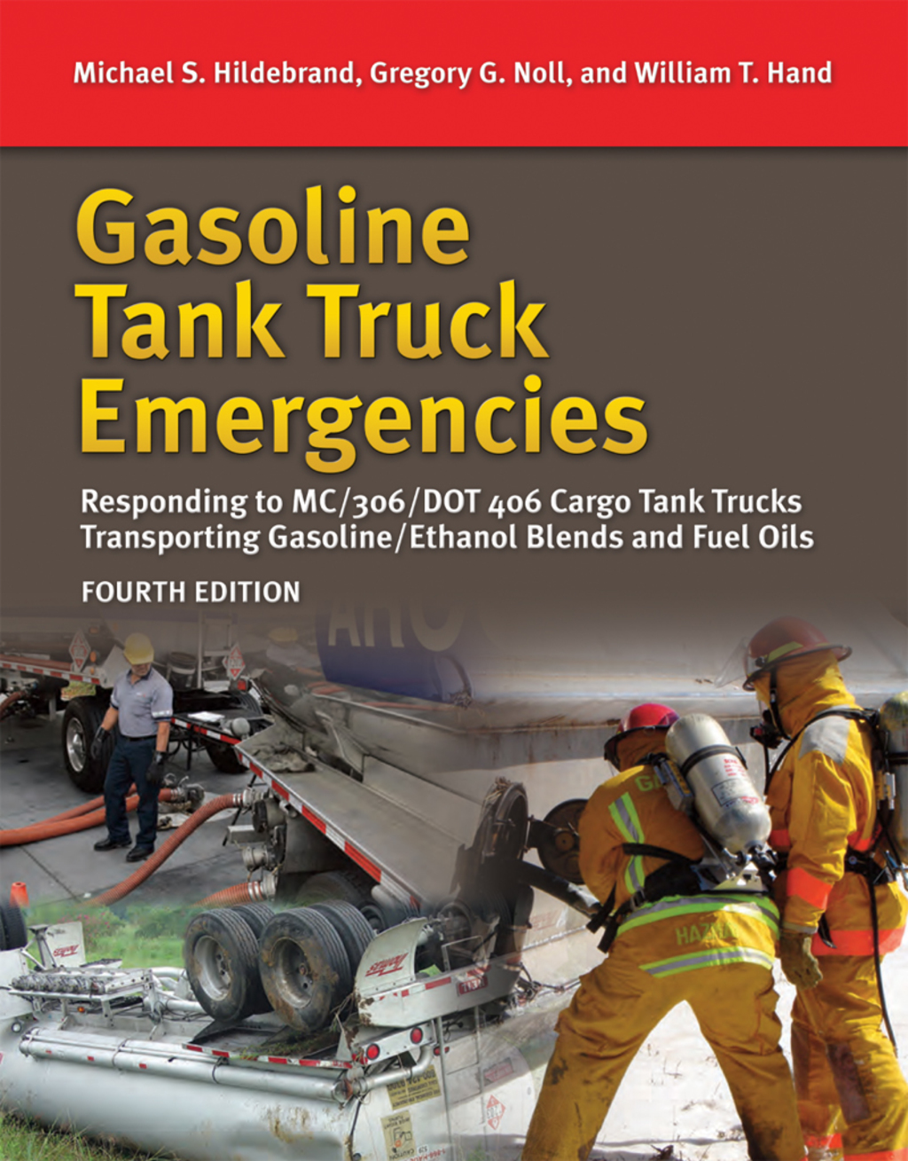 Gasoline Tank Truck Emergencies - 4th Edition (eBook Rental)