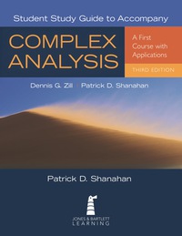 Cover image: Student Study Guide to Accompany Complex Analysis: A First Course with Applications 3rd edition 9781284124453