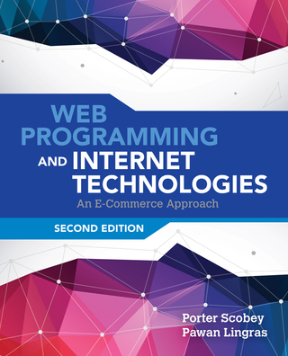 صورة الغلاف: Web Programming and Internet Technologies: An E-Commerce Approach 2nd edition 9781284070682