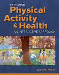 Cover image: Physical Activity & Health 5th edition 9781284102307