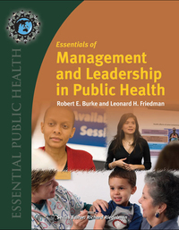 Cover image: Essentials of Management and Leadership in Public Health XML VitalBook 1st edition 9780763742911