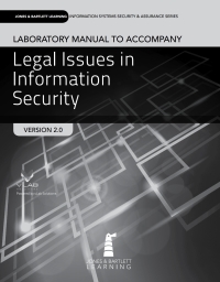 Cover image: Lab Manual to accompany Legal Issues in Information Security Version 2.0, 2nd Edition 2nd edition 9781284058703