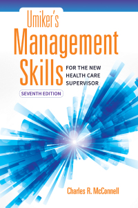 Imagen de portada: Umiker's Management Skills for the New Health Care Supervisor 7th edition 9781284121322