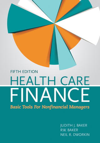 Cover image: Health Care Finance:  Basic Tools for Nonfinancial Managers 5th edition 9781284118216
