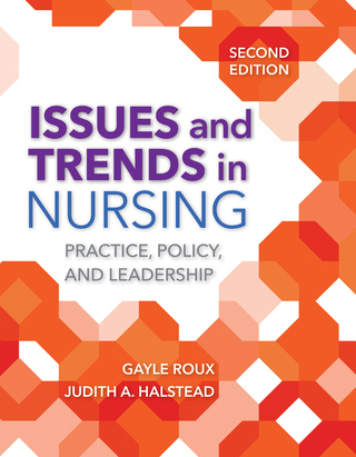 Cover image: Issues and Trends in Nursing: Practice, Policy and Leadership 2nd edition 9781284104899