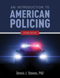 Cover image: An Introduction to American Policing 2nd edition 9781284110111