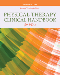 Imagen de portada: Physical Therapy Clinical Handbook for PTAs 3rd edition 9781284105568