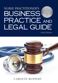 Omslagafbeelding: Nurse Practitioner's Business Practice and Legal Guide 6th edition 9781284117165